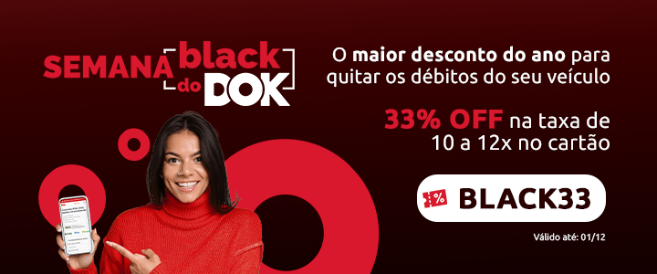 popup black friday do DOK com 33% OFF para quitar débitos do veículo de 10 a 12x no cartão | DOK