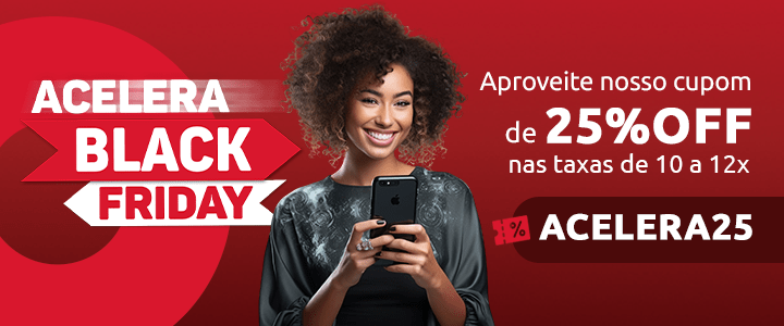 banner de popup anunciando a campanha Acelera Black Friday que oferece 25% de desconto nas taxas de 10 a 12 vezes no cartão | DOK